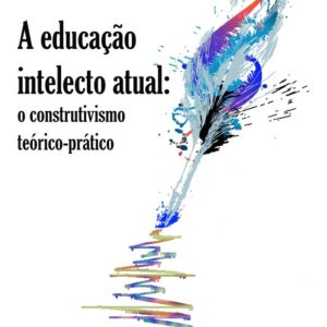 A Educação Intelecto Atual