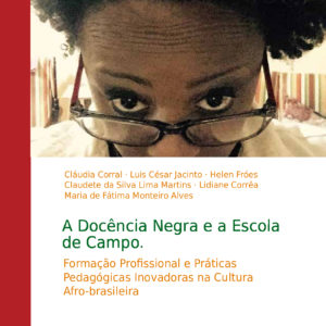 A Docência Negra e a Escola de Campo